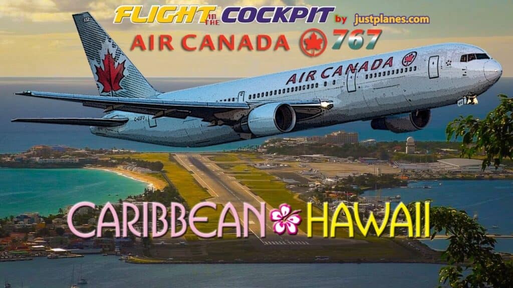 Just Planes Air Canada to Caribbean and Hawaii