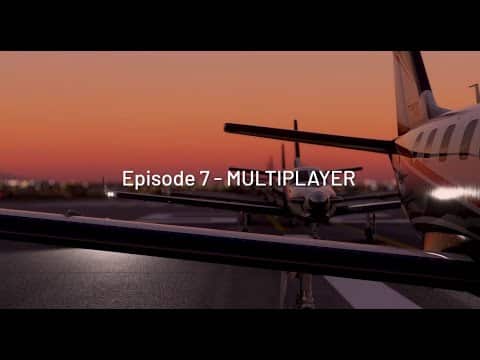 FS2020 - Features Discovery Episode 7 Multiplayer