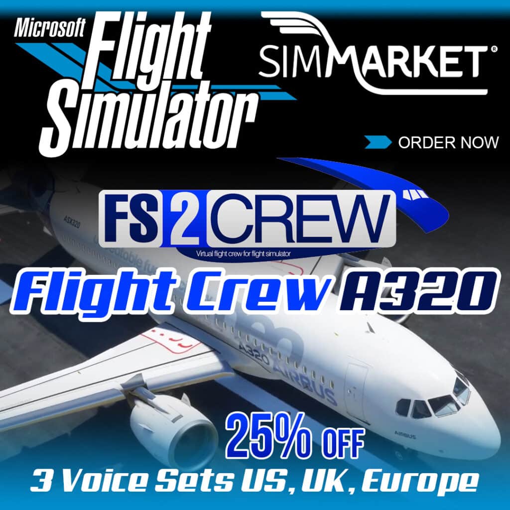 FS2Crew - Flight Crew A320 MSFS P3D FSX at 25% OFF