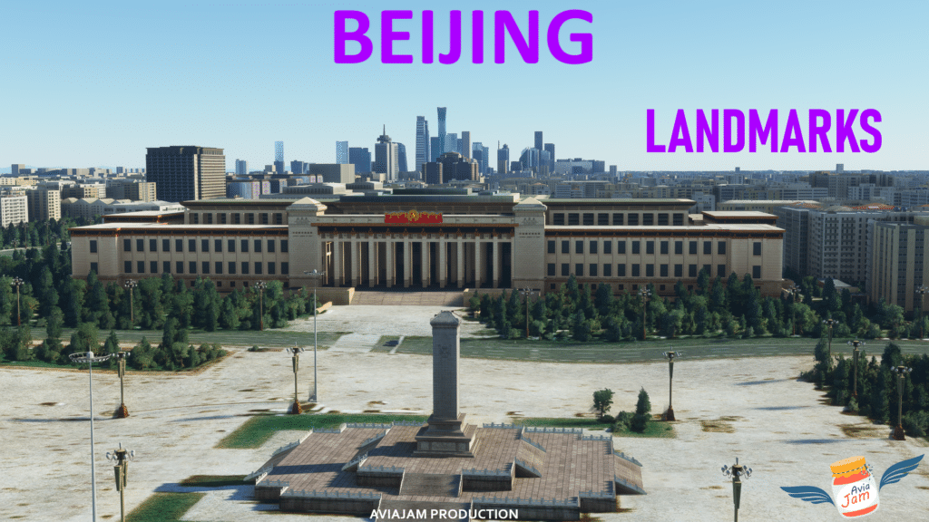 Aviajam Production - Beijing Landmarks MSFS