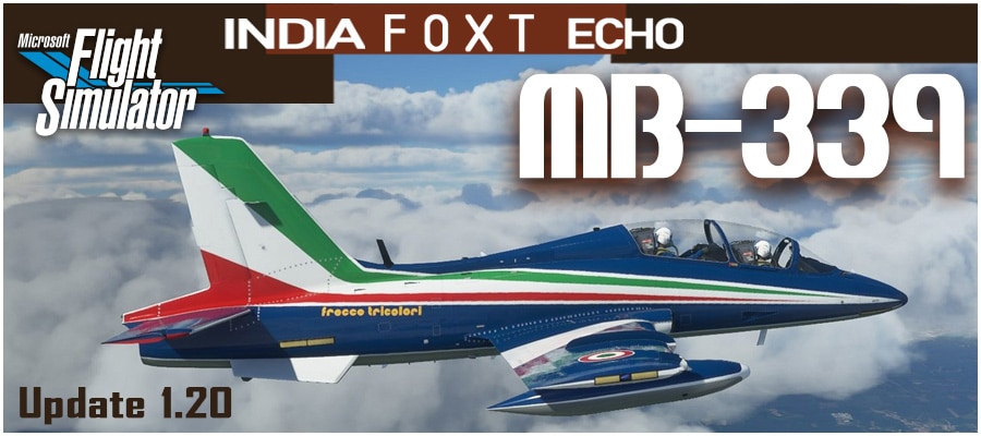IndiaFoxtEcho - MB-339 MSFS Update 1.20