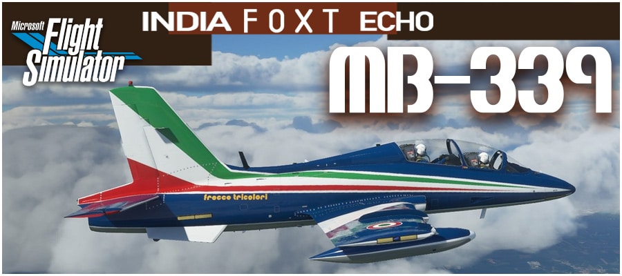 IndiaFoxtEcho - MB-339 MSFS Update 1.21(b)