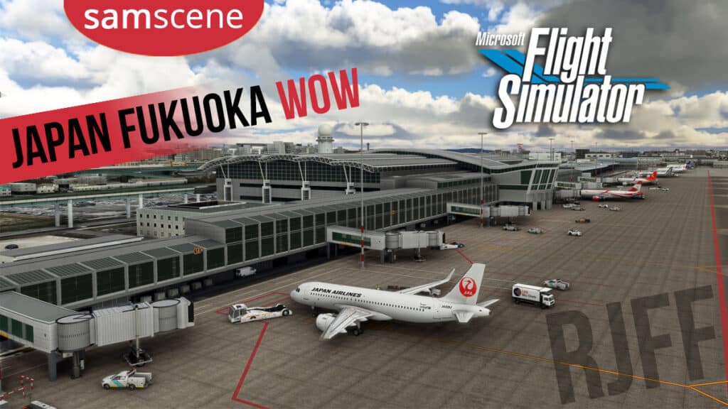 SamScene - Japan Fukuoka Wow MSFS