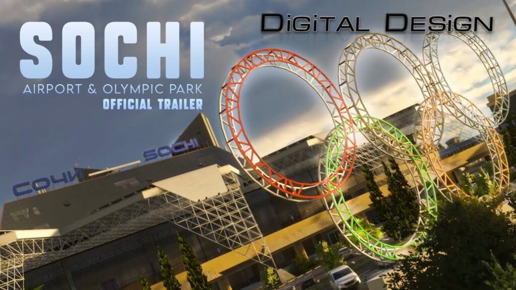 Digital Design - Sochi MSFS Official Trailer