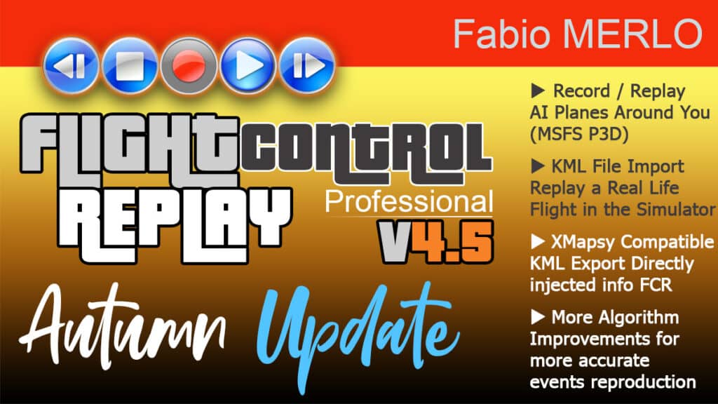 Autumn Update FREE for FlightControlReplay Pro v4.5 MSFS P3D FSX