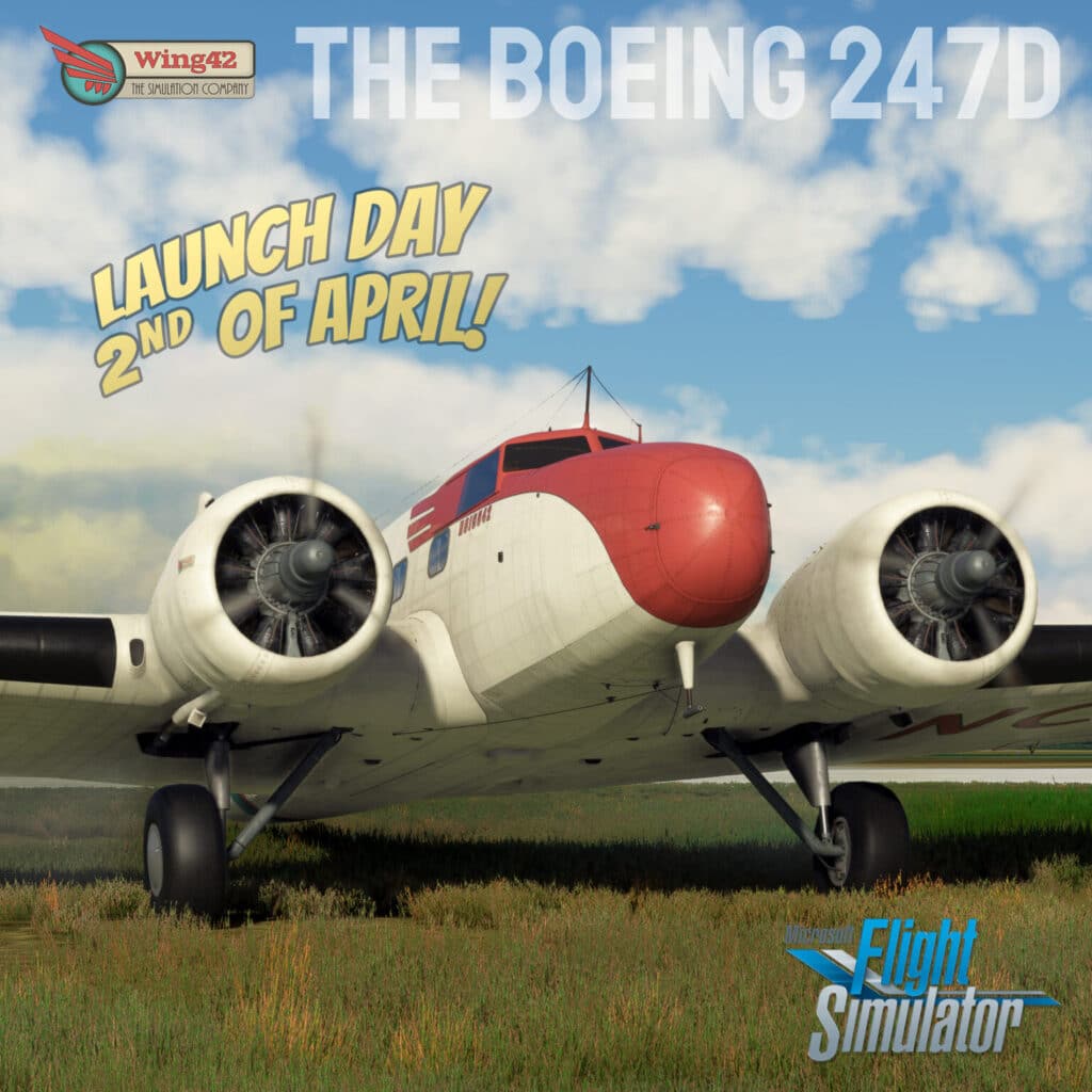 Wing42 - Boeing 247D MSFS Release Date