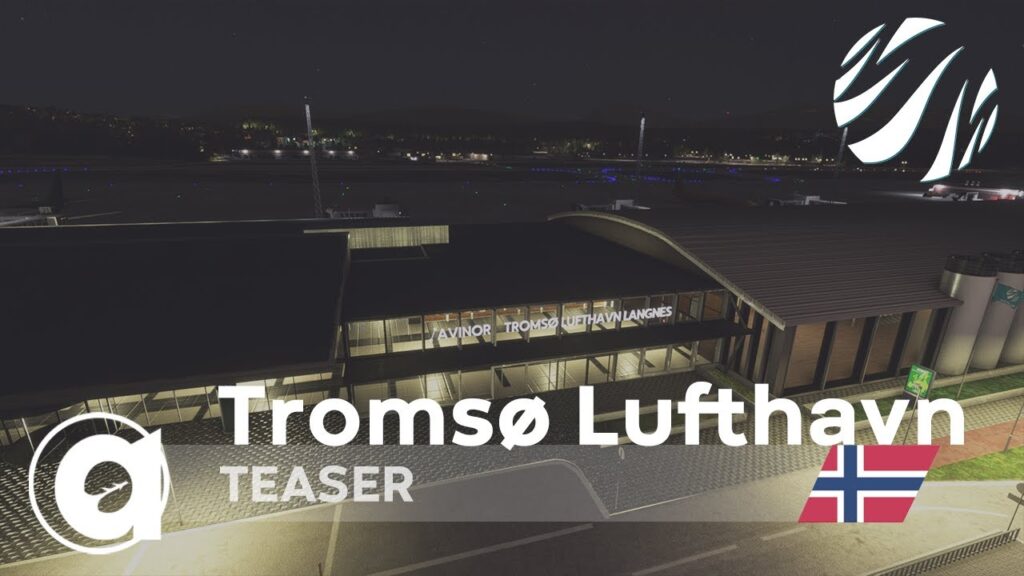 M'M Simulations - ENTC Tromsø Airport Teaser Preview MSFS