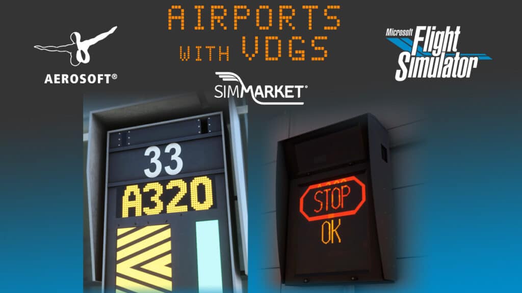 Airports with VDGS - The Aerosoft Collection for MSFS at simMarket