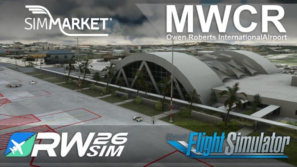 RWY26 Simulations - MWCR Owen Roberts MSFS