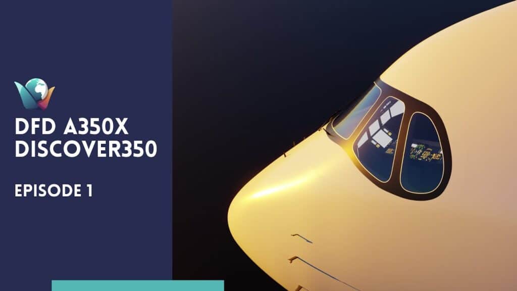 Digital Flight Dynamics - A350X Freeware Project MSFS