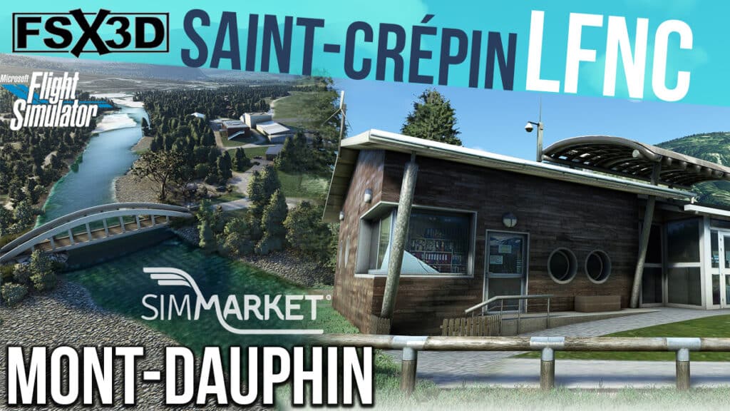 FSX3D - Mont-Dauphin Saint-Crepin Alps LFNC MSFS