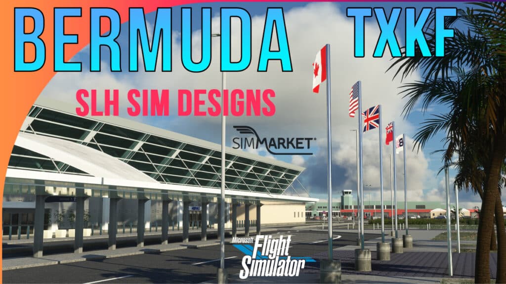 SLH Sim Designs - TXKF Bermuda MSFS