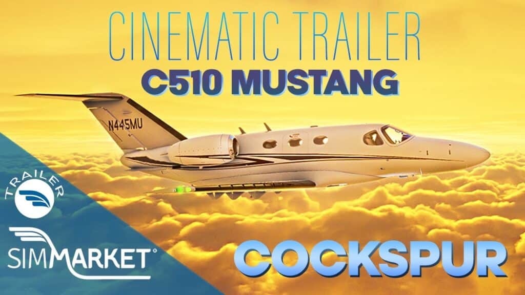 Cockspur - C510 Mustang MSFS [4K Trailer] Update 1.05
