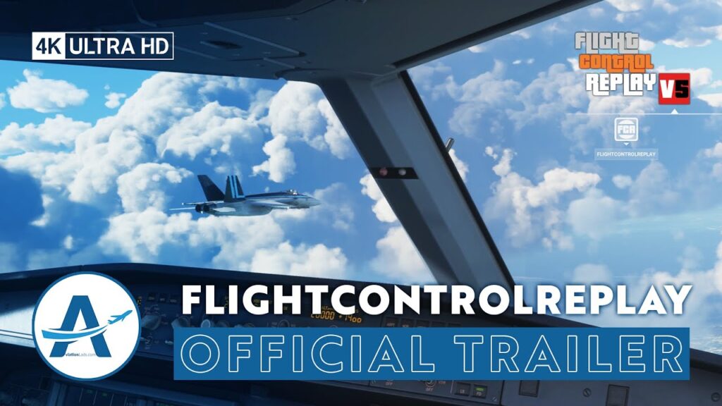FlightControlReplay 5 - New Official Trailer 4K by AviationLads