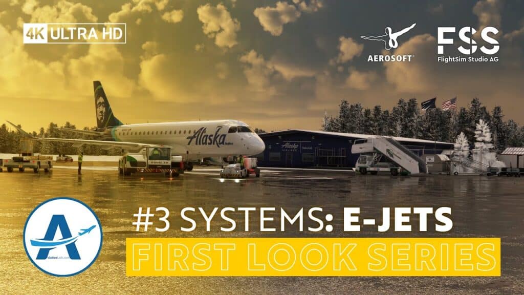 FlightSim Studio – E-Jets MSFS Preview #3 Systems [Video]