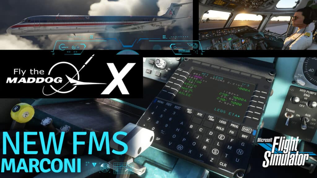 Fly The Maddog MSFS - Update New FMS Canadian Marconi