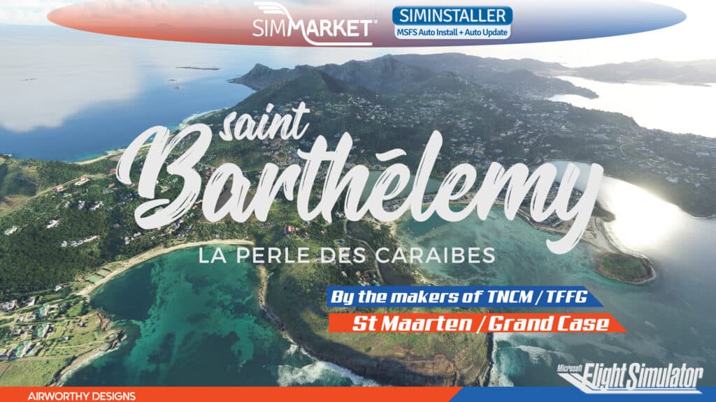 Airworthy Designs - TFFJ St. Barts MSFS
