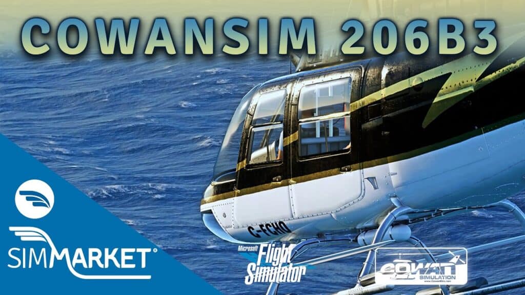 [Video] Cowansim 206B3 Helicopter MSFS | simMarket Trailer 4K