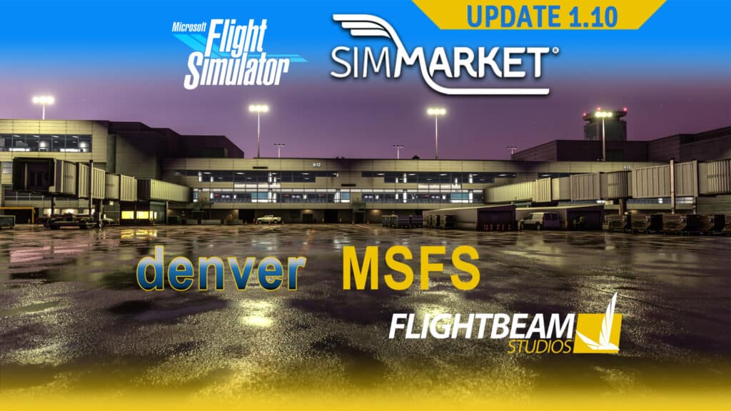 FlightBeam Studios - KDEN Denver MSFS Update v1.10 Available