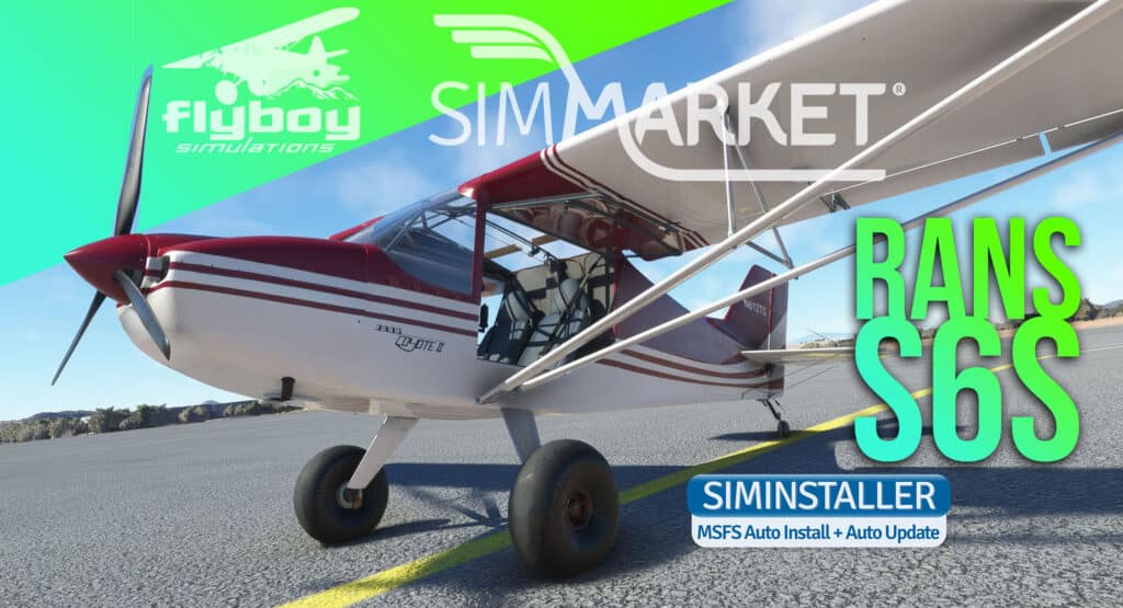 FlyBoy Simulations - Rans S6S MSFS