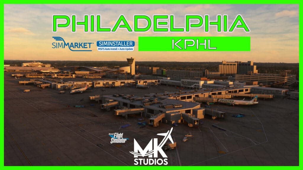 [Video] 4K | MK Studios - Philadelphia Airport KPHL MSFS New Promo Trailer by AviationLads
