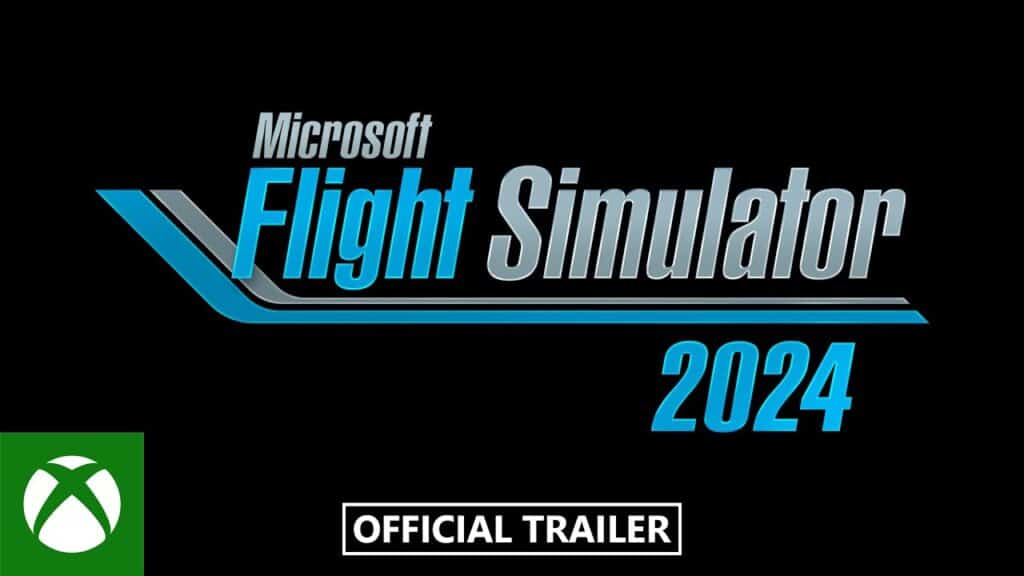Microsoft Flight Simulator 2024 Announced [Trailer 4K]