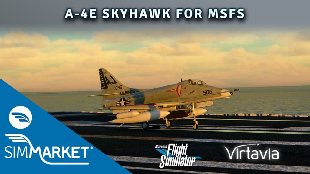[Video] Trailer 4K for A-4E Skyhawk MSFS of Virtavia