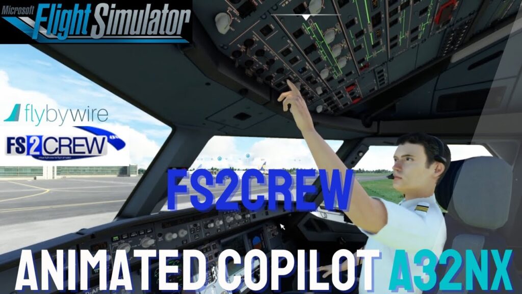 FS2Crew - Animated Copilot FlyByWire A32NX