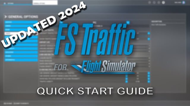 Just Flight – FS Traffic for MSFS – Quick Start Guide