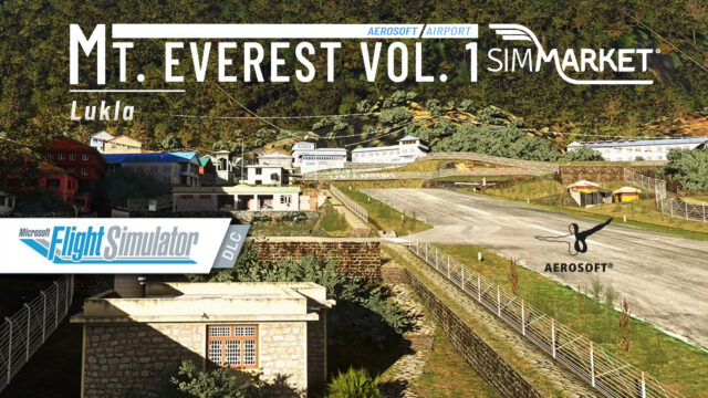 Aerosoft – Mt Everest Airports Vol 1 Lukla MSFS