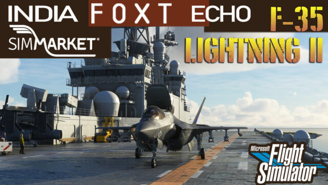IndiaFoxtEcho – F-35 Lightning II, F-14 Tomcat & T-45C Goshawk MSFS Updated