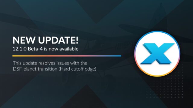 X-Plane 12.1.0 | Beta 4 – What’s New ?