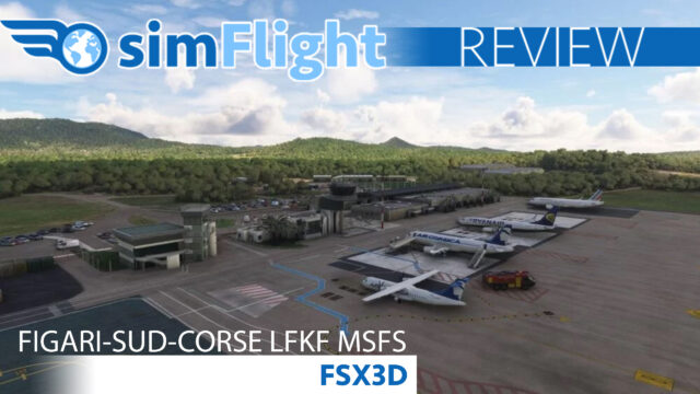 Review: FSX3D – Figari-Sud-Corse LFKF for MSFS