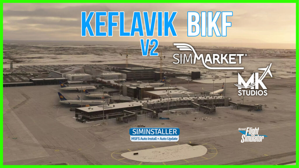 MK Studios - Keflavik BIKF V2 MSFS