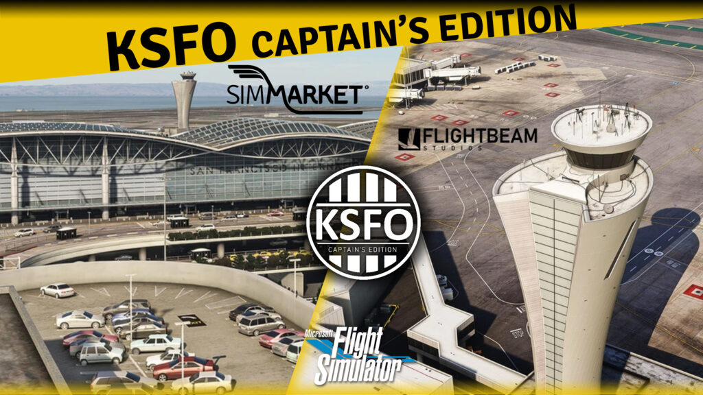 FlightBeam Studios - KSFO Captain's Edition MSFS - New Update 1.2