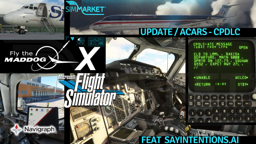 Fly the Maddog X MSFS Update - ACARS/CPDLC Support with SayIntentions.ai
