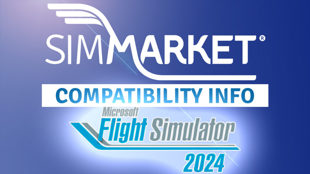 SIMMARKET Products - Compatibility in MSFS 2024