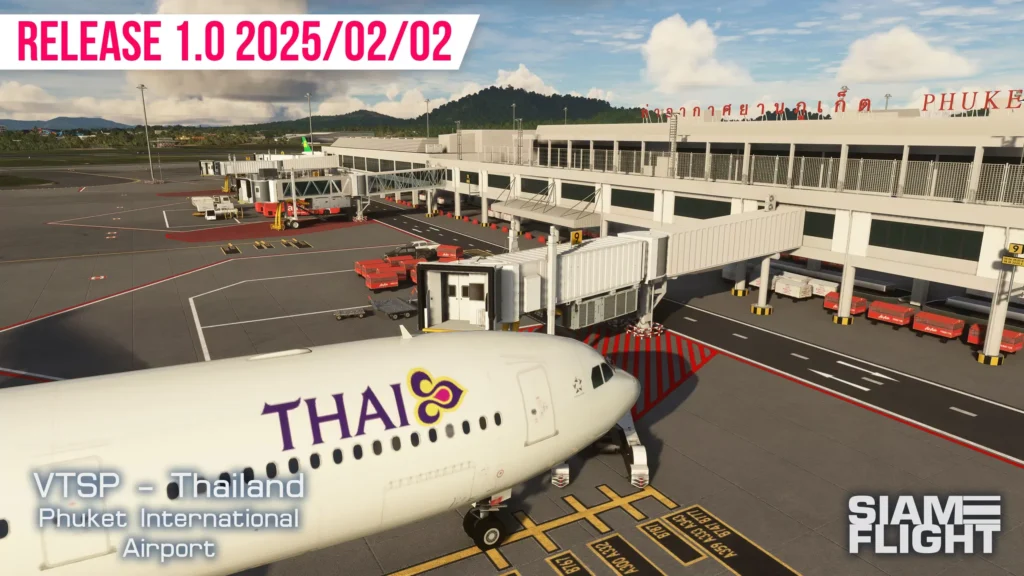 SiamFlight Releases Detailed Phuket International Airport Scenery for MSFS