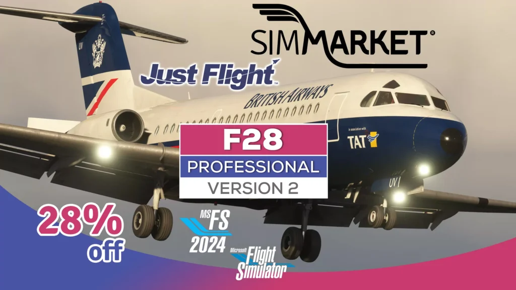 Just Flight F28 Professional V2 for MSFS24/20 - 28% OFF at SIMMARKET!