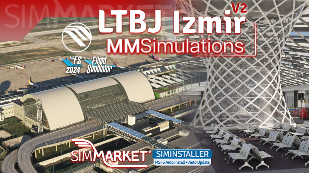 MM Simulations - LTBJ Izmir Intl. Airport V2 MSFS20/24