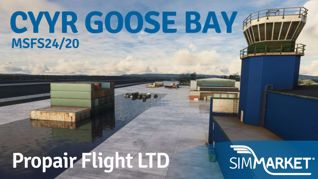 ProPair Flight Ltd - CYYR Goose Bay Airport MSFS24 or MSFS20