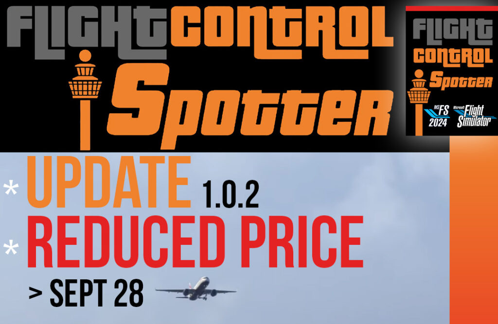 FlightControlSpotter MSFS24/20 – Update 1.0.2 Available