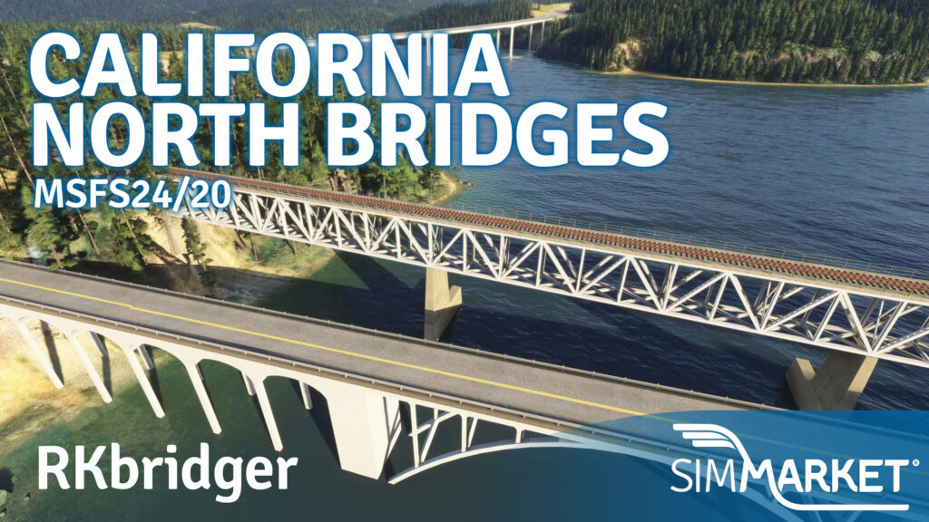 RKBridger – California North Bridges MSFS20/24
