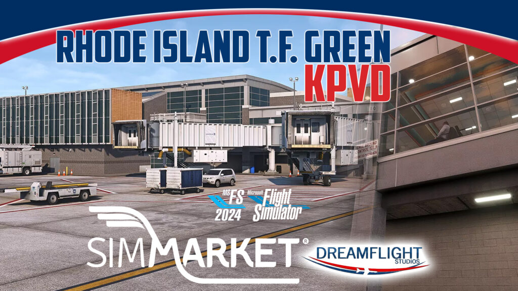 Dreamflight Studios – T.F. Green Intl KPVD MSFS20/24 at SIMMARKET