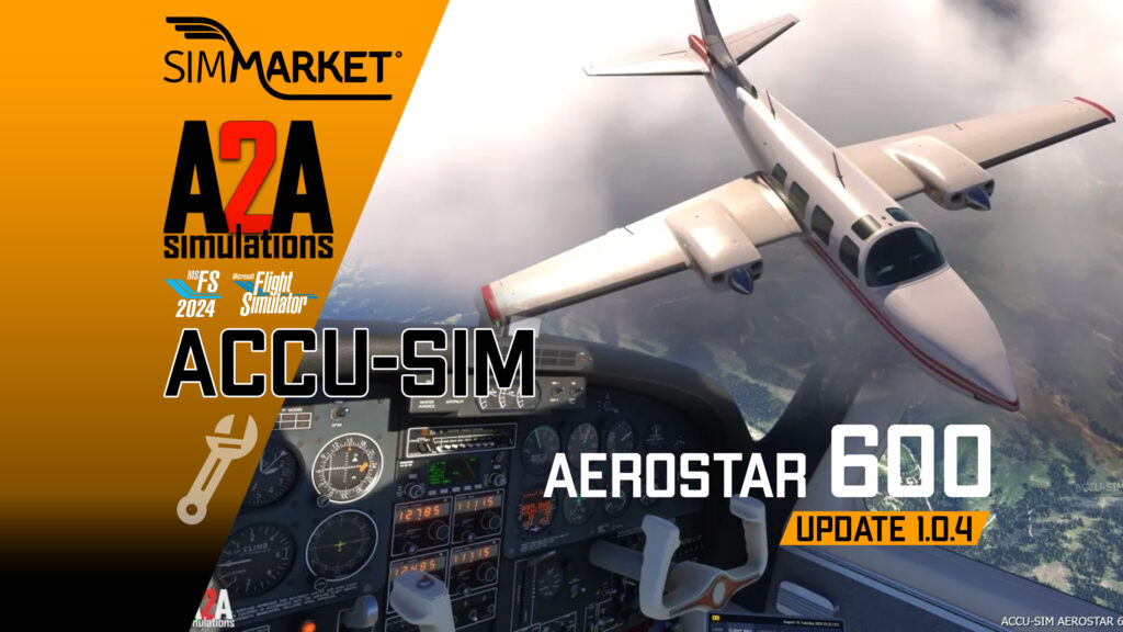 A2A Simulations Releases Accu-Sim Aerostar 600 Update v1.0.4 for MSFS24/20