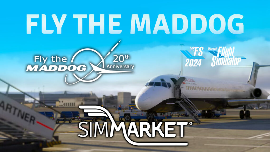  Fly The Maddog – 20th Anniversary Edition - Official Trailer Released for MSFS24/20