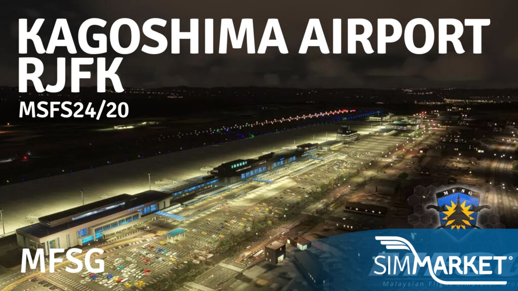 MFSG - Kagoshima Airport (RJFK) MSFS24/20